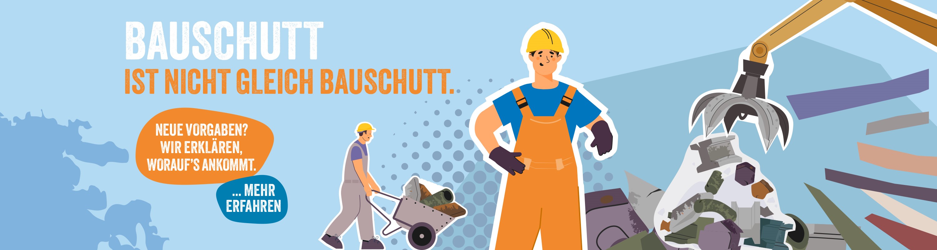Ein Banner auf dem ein Kran mit Greifarm, sowie zwei arbeitenden Menschen zu sehen sind. Der Klick auf das Bild verlinkt zum aktuellen Advertorial zum Thema Bauschutt. Ab September gibt es Veränderungen bei der Abgabe.